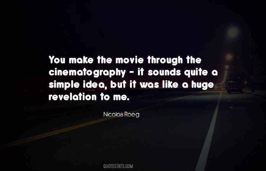 Quotes About Cinematography #1078265