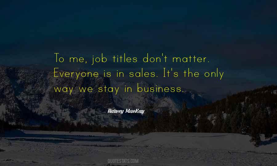 Quotes About Mine Your Own Business #1345