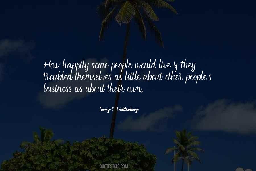 Quotes About Mine Your Own Business #3168 Quotes About Mine Your Own Business #3168