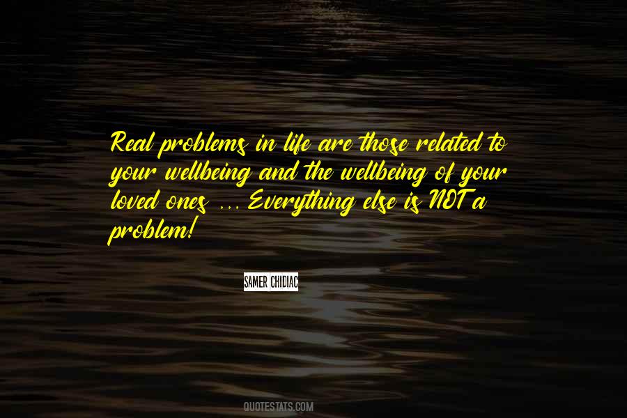 Quotes About Problems In Your Life #1222664