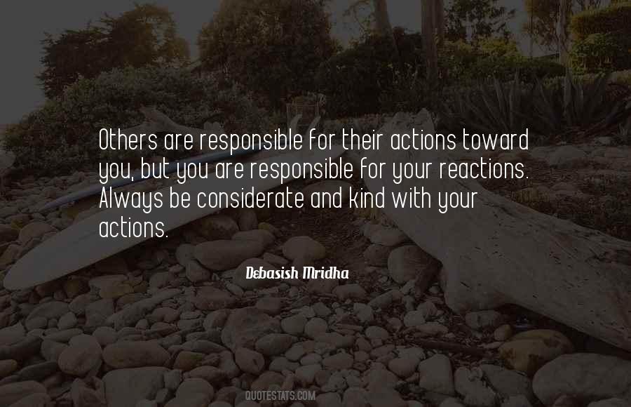 Quotes About Actions And Reactions #1497897