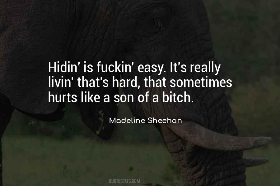 Hidin Quotes #822367
