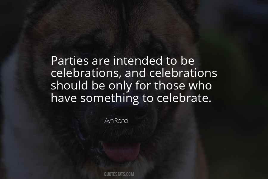 Quotes About Celebrations #40206