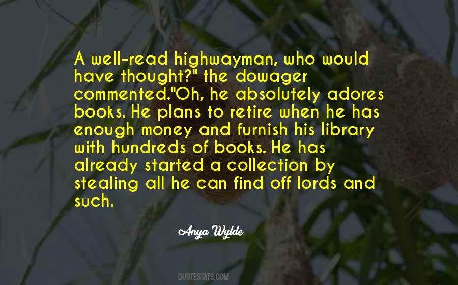 Highwayman's Quotes #946454