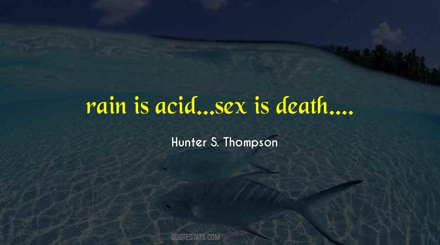 Quotes About Acid Rain #358638