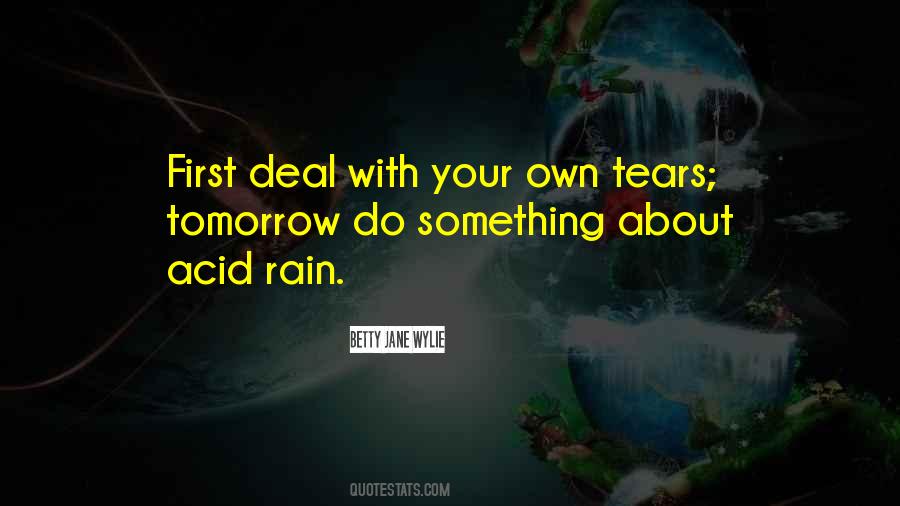 Quotes About Acid Rain #973736