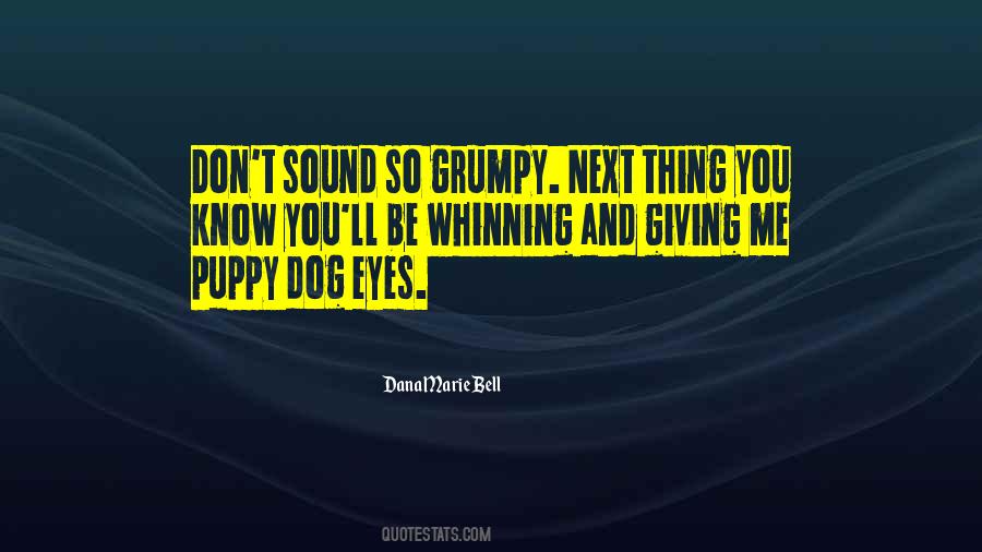 Quotes About Puppy Dog Eyes #256364