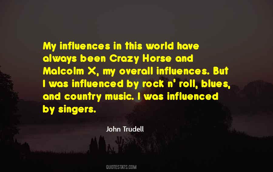Quotes About Influences #1282773