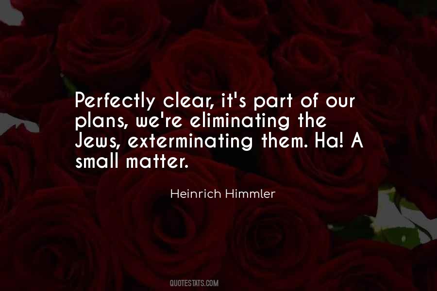 Himmler's Quotes #606923
