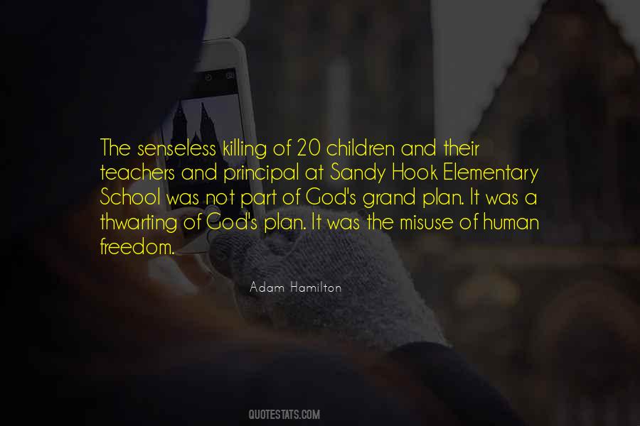 Quotes About Senseless Killing #307946