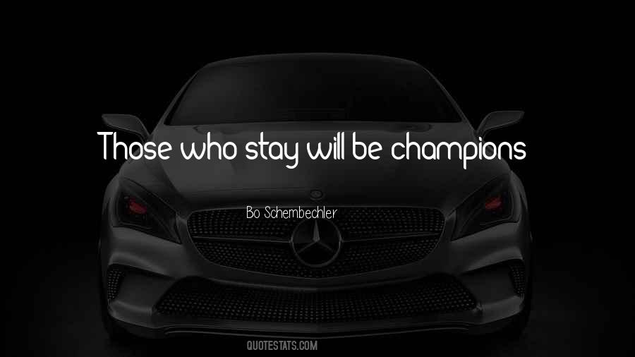 Quotes About Champions #1351897