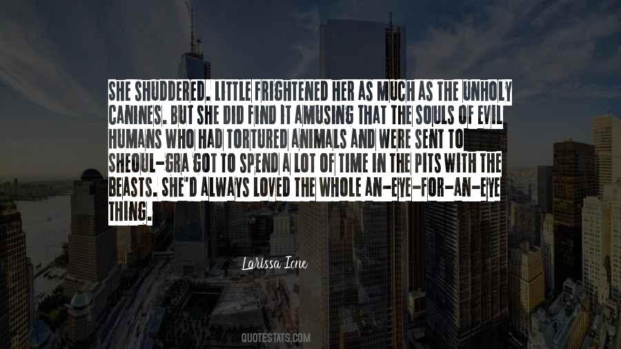 Quotes About Time With Loved Ones #27676