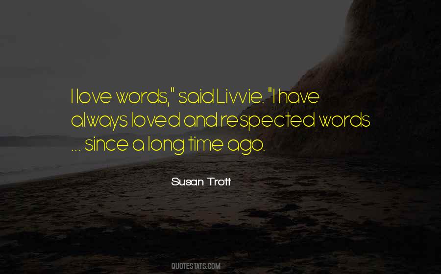 Quotes About Time With Loved Ones #52839
