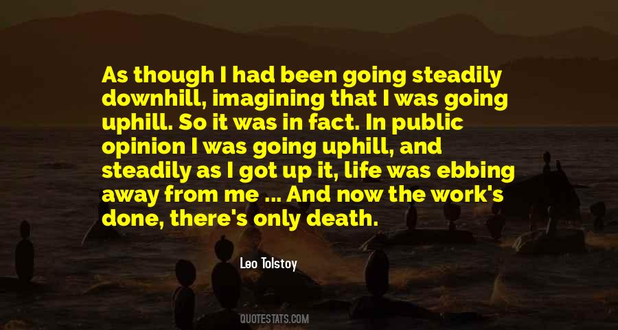 Top 34 Quotes About Going Downhill In Life: Famous Quotes & Sayings