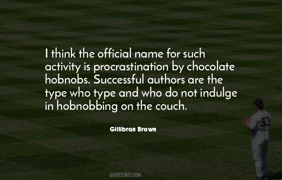 Hobnobs Quotes #1074338