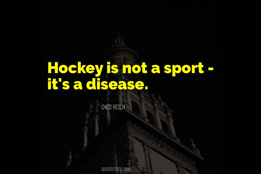 Hockey's Quotes #600432
