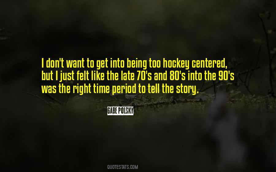 Hockey's Quotes #837186