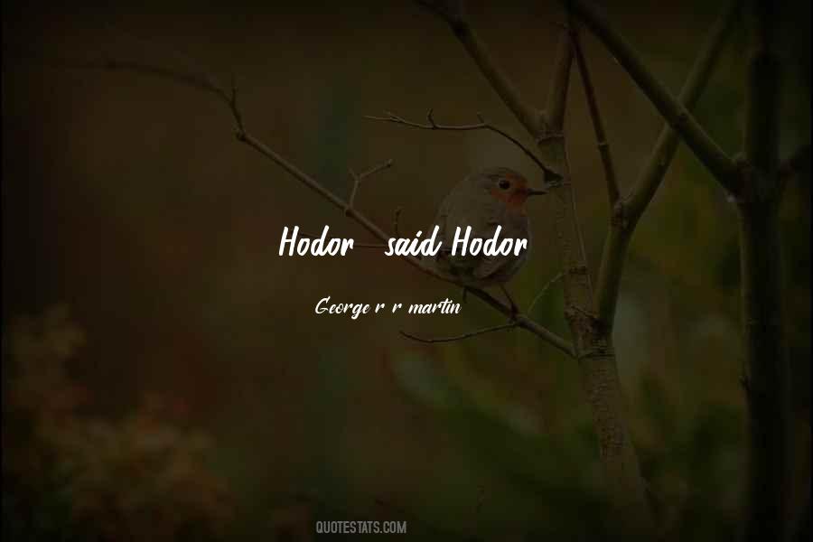 Hodor's Quotes #1819951