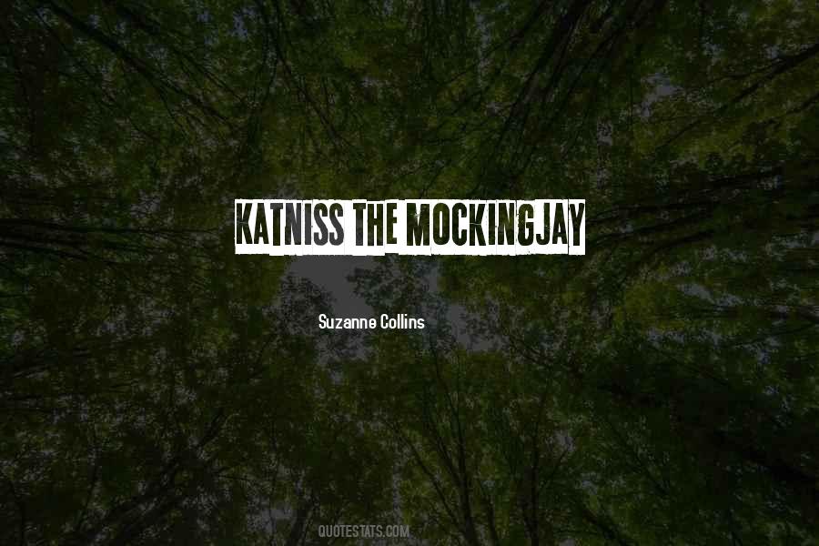 Quotes About Katniss #391888