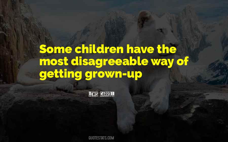 Quotes About Growing Up #19040