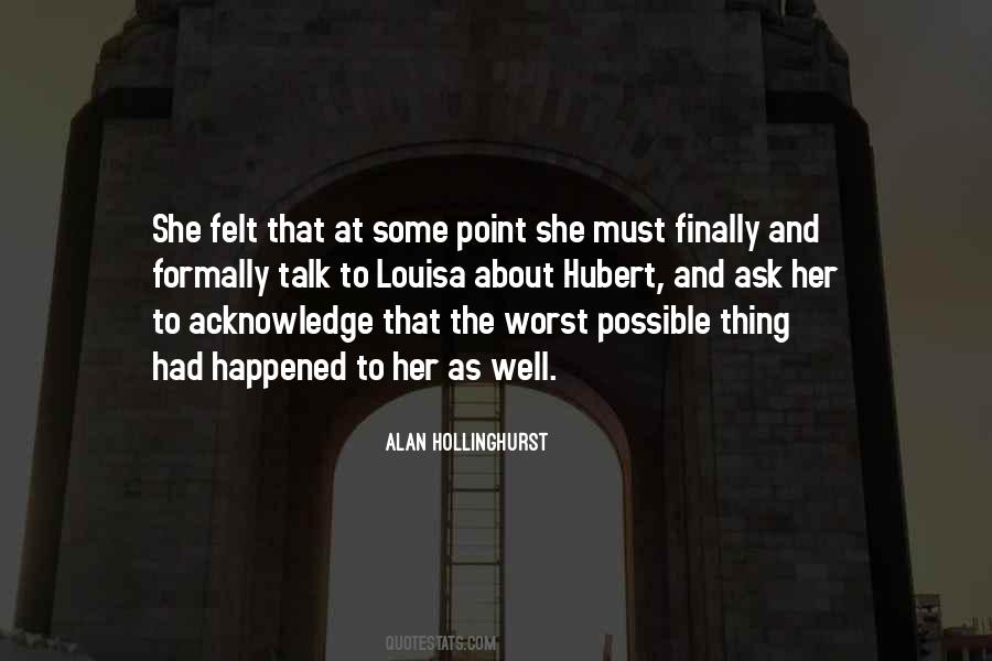 Hollinghurst Quotes #1477848