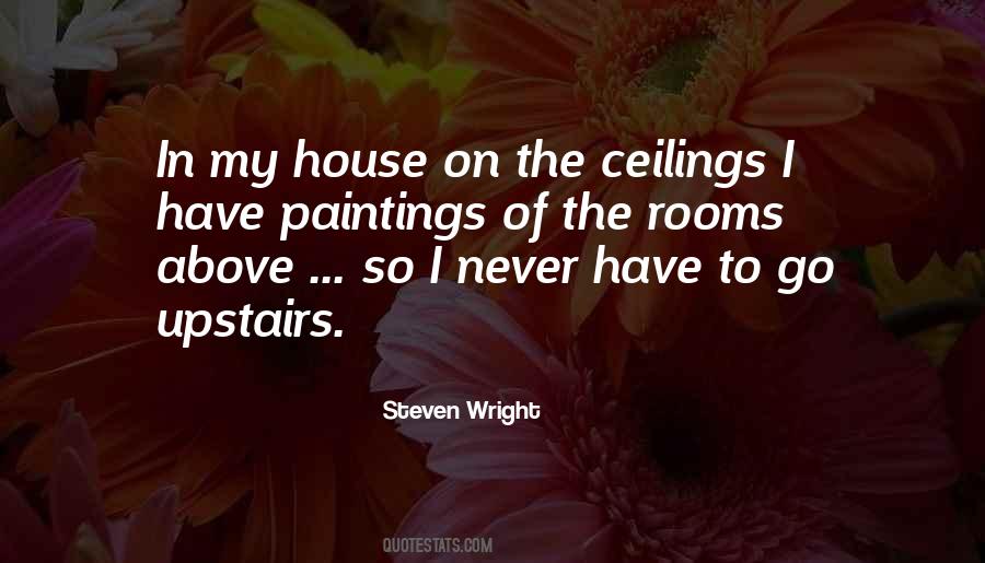 Quotes About Upstairs #1826796