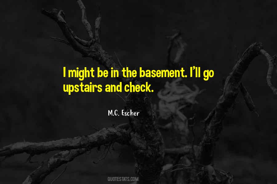 Quotes About Upstairs #1861711