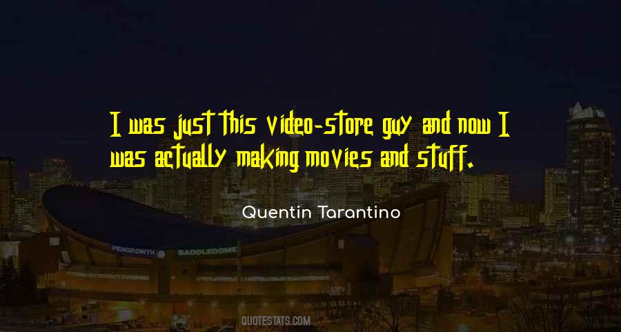 Quotes About Video Making #730007