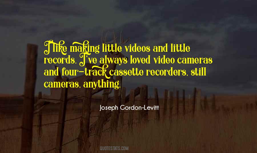 Quotes About Video Making #893741