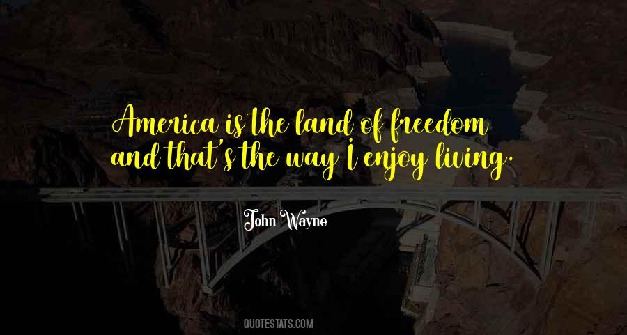 Quotes About America's Freedom #232672