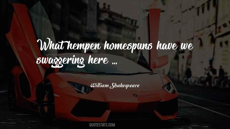 Homespuns Quotes #1144763