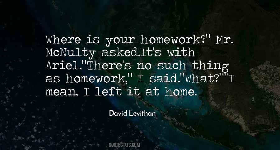Homework's Quotes #1456 Homework's Quotes #1456