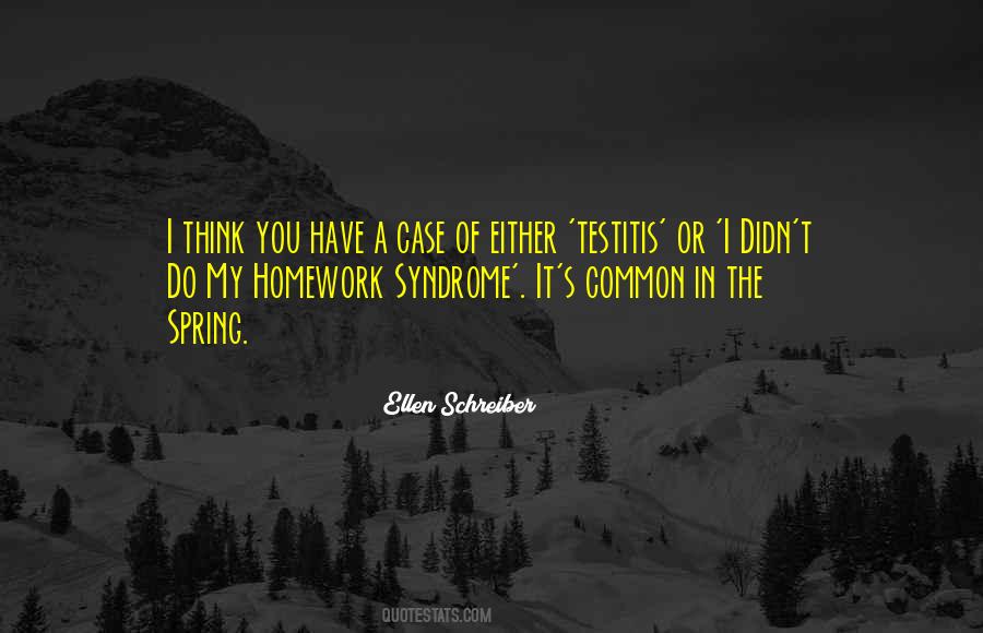 Homework's Quotes #1512333 Homework's Quotes #1512333
