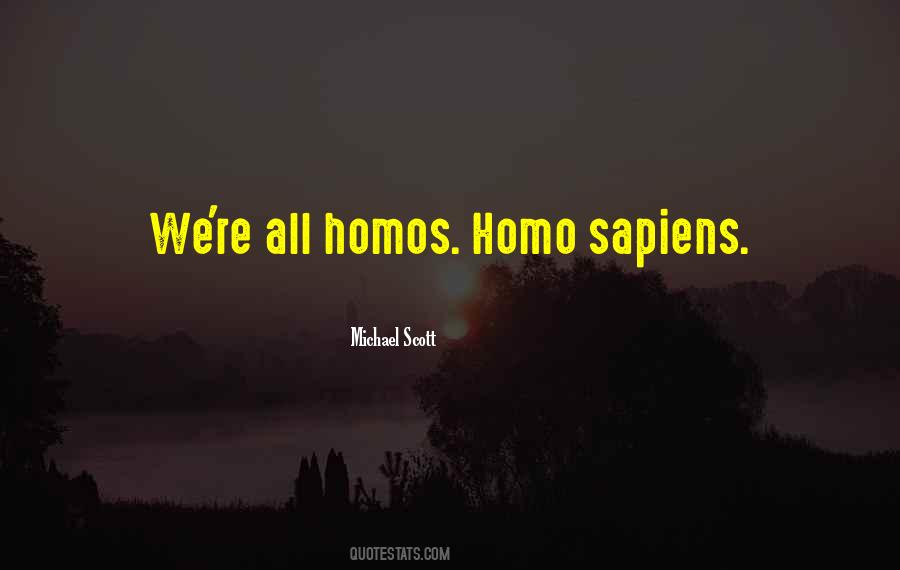 Homos Quotes #1474924