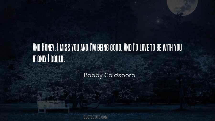 Honey'd Quotes #1225857