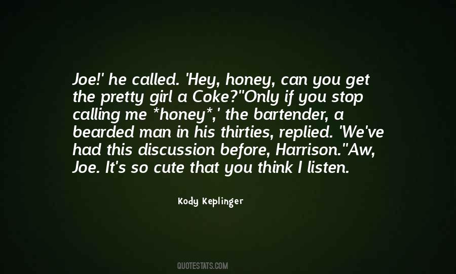 Honey'd Quotes #12367