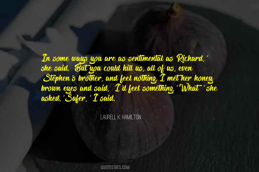 Honey'd Quotes #1362118