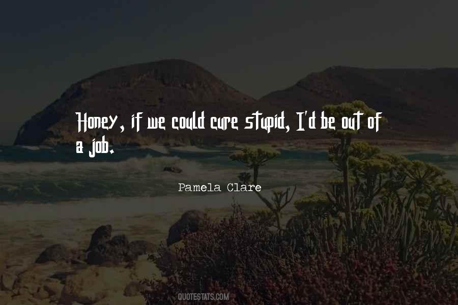 Honey'd Quotes #156879