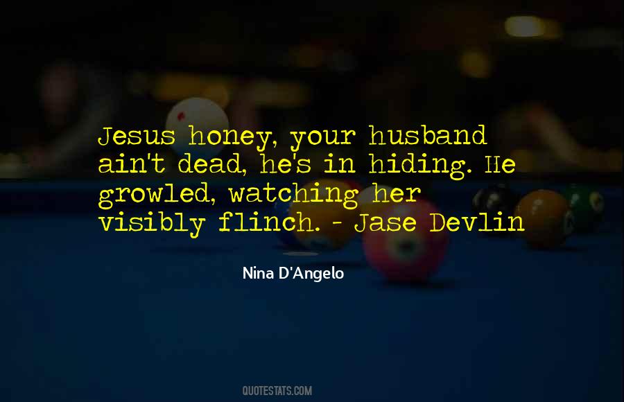 Honey'd Quotes #1570802