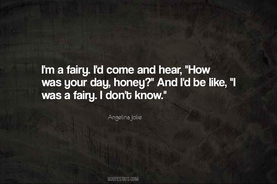 Honey'd Quotes #1806569