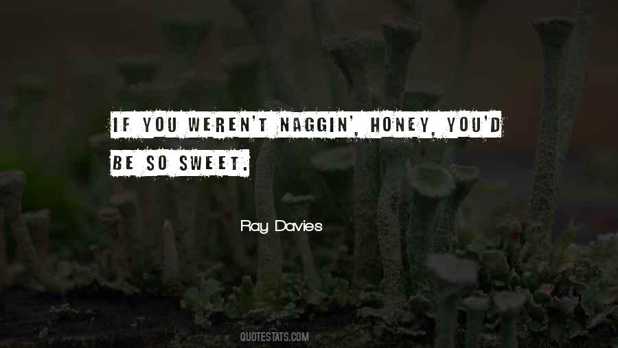 Honey'd Quotes #1841451
