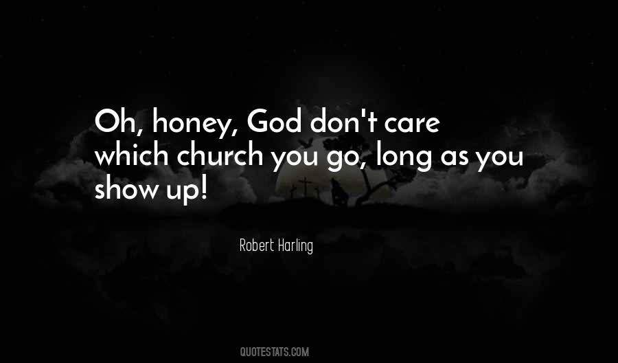 Honey'd Quotes #29291