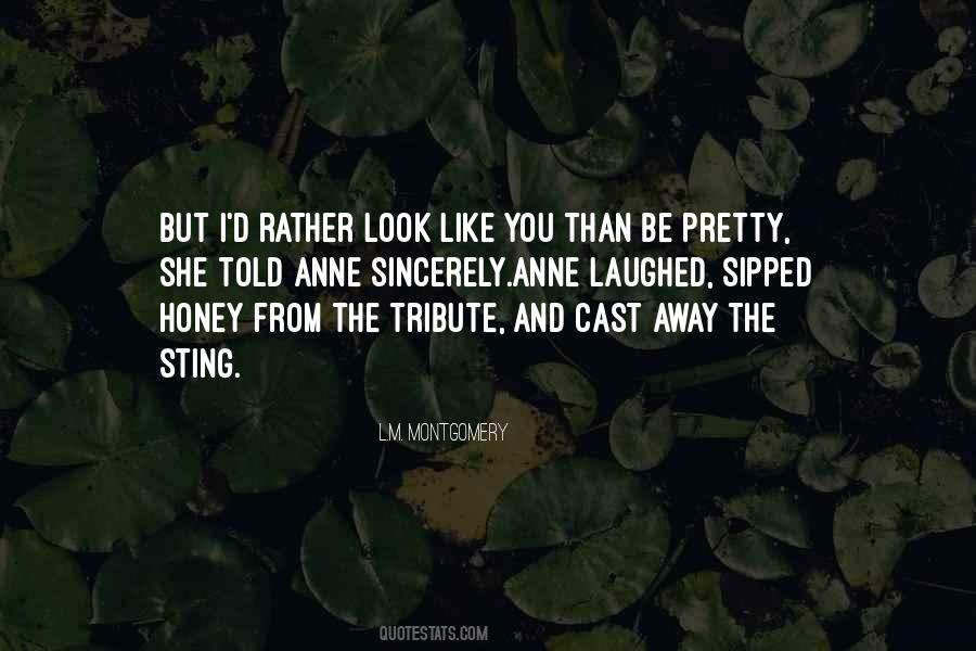 Honey'd Quotes #354615
