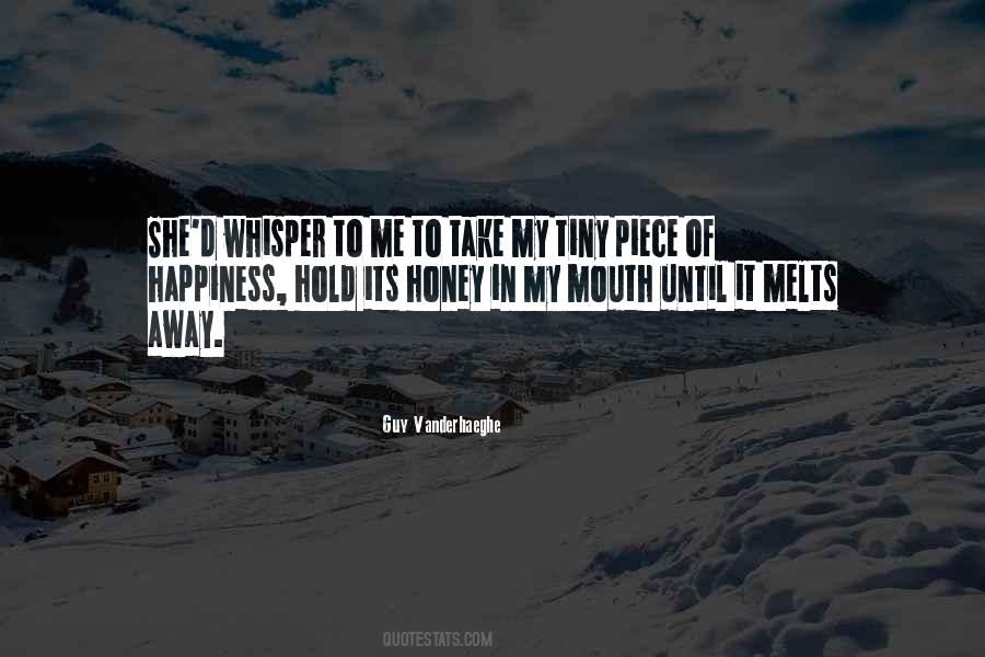 Honey'd Quotes #795209