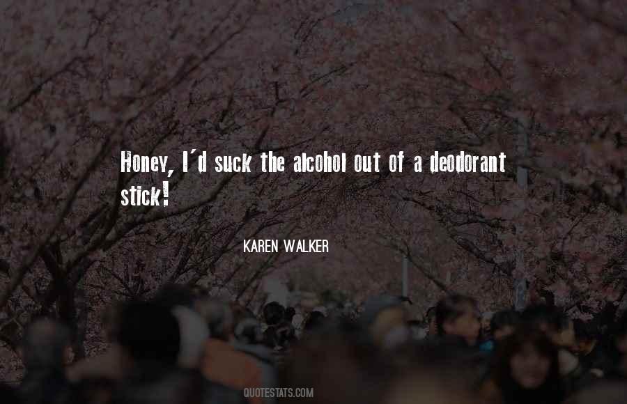 Honey'd Quotes #809437