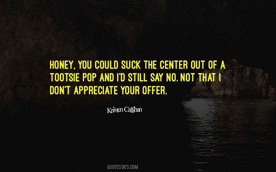 Honey'd Quotes #812254