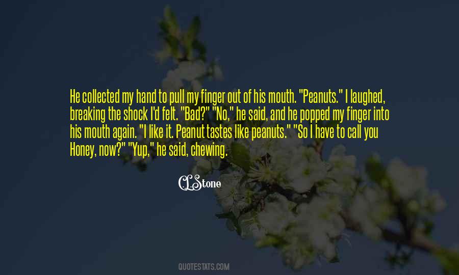 Honey'd Quotes #868036