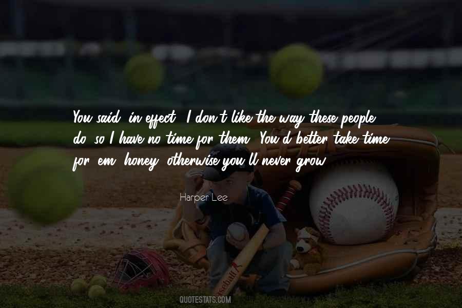Honey'd Quotes #917879