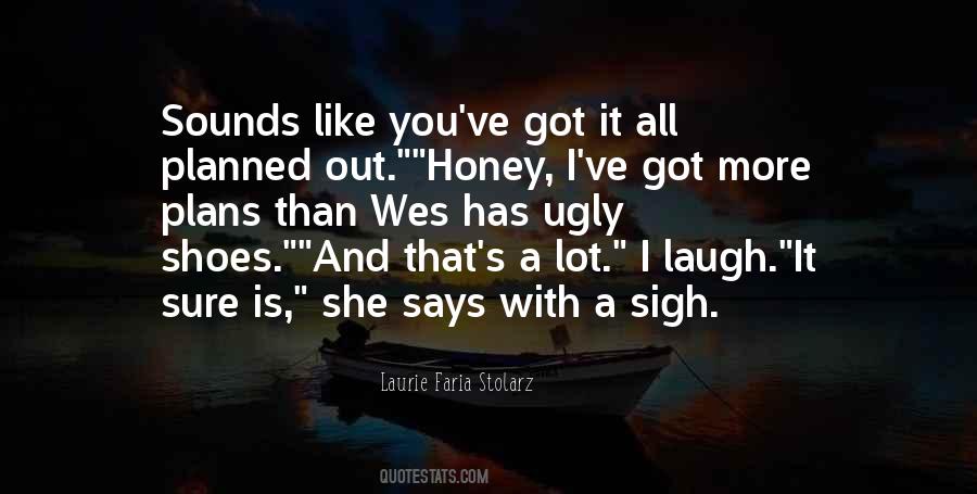 Honey's Quotes #102938