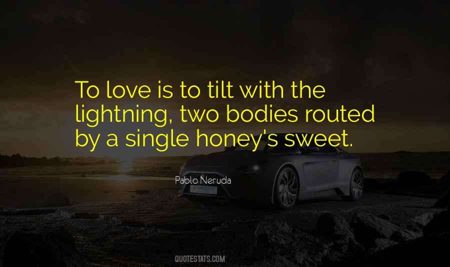 Honey's Quotes #1178993